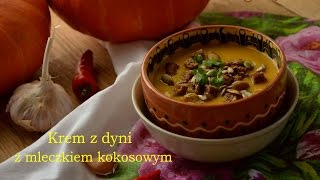 Krem z dyni z mleczkiem kokosowym  TalerzPokustv [upl. by Clougher]