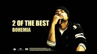 Bohemia  2 Of The Best  Full Audio  Punjabi Songs [upl. by Beane]