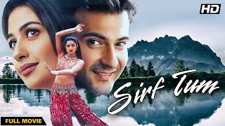 Sirf Tum 1999 Full Movie 4K  Bollywood Romantic Drama  Sanjay Kapoor Sushmita Sen Priya Gill [upl. by Enela806]