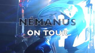 Nemanus On Tour 2017 [upl. by Ayotyal]