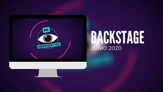 ReDespiertos  Backstage Junio 2020 [upl. by Gniliem29]