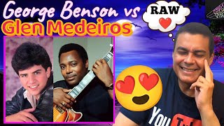 GEORGE BENSON vs GLEN MEDEIROS  Nothings Gonna Change My Love For You  REACTION [upl. by Magdalena]