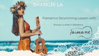 Taimane  Flamenco Strumming Lesson for Ukulele [upl. by Silsbye853]