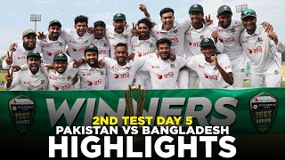 Full Highlights  Pakistan vs Bangladesh  2nd Test Day 5 2024  PCB  M8A1K [upl. by Auston114]