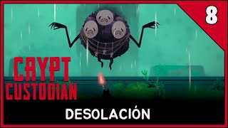 El impostor y Desolación  8  CRYPT CUSTODIAN  Gameplay Español [upl. by Dale904]