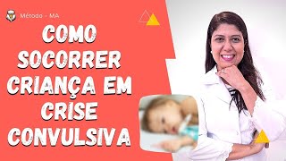 Como socorrer criança em crise convulsiva [upl. by Ydarg71]