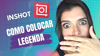 Inshot como colocar legenda Tutorial [upl. by Booma502]