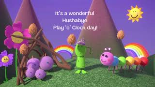 LYRICS VIDEO Play O’Clock TV Show For Kids  Hushabye Lullabye  Bedtime Lullabies Music for Kids [upl. by Gayelord915]