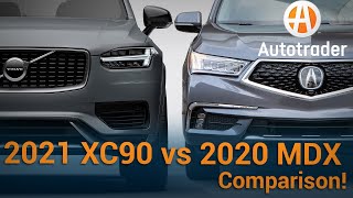 2021 Volvo XC90 vs 2020 Acura MDX Which is better  Comparison [upl. by Churchill]