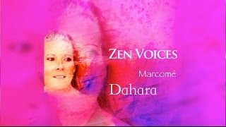 Zen Music Meditation Chants by New age vocalist Marcomé  Dahara [upl. by Ahsennek405]