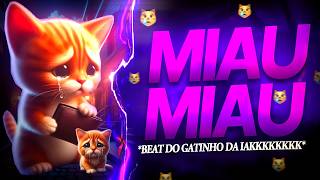 BEAT MIAU MIAU 😿  Gatinho Triste  Inteligência Artifical FUNK REMIX [upl. by Teri]