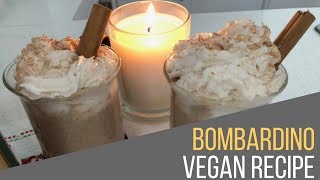 Bombardino Vegan Recipe [upl. by Yelehsa915]