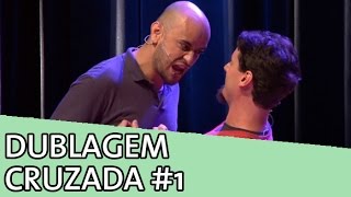 IMPROVÁVEL  DUBLAGEM CRUZADA 1 [upl. by Iem259]