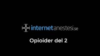 Anestesi08 Opioider2 [upl. by Adalard]