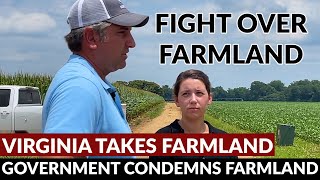 VIRGINIA TAKES FARM LAND  Local Government Condemns Farm Land for BIG TECH [upl. by Dougie]