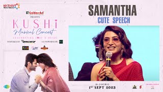 Samantha Cute Speech  KUSHI Musical Concert  Vijay Deverakonda  Shiva Nirvana  Hesham Abdul [upl. by Ahsiena]