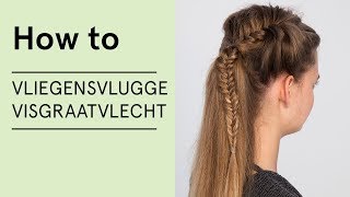 HOW TO Vliegensvlugge visgraatvlecht  VERITAS [upl. by Sidonie]