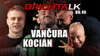 Kocián jako nová akvizice Spejblgymu  Michal Miky Vančura a Martin Kocián  BRICHTALK 49 [upl. by Shulman651]