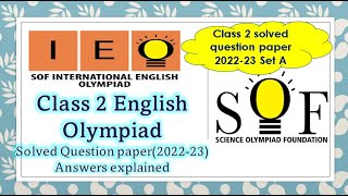 Class 2 IEO SOF 202223 solved paper English olympiad solved paper set A olympiad english class2 [upl. by Cyn]