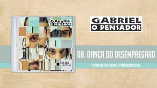 Gabriel o Pensador  Dança do Desempregado [upl. by Ronnoc]