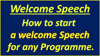 How to start a short welcome speech for any Programme in English  welcomespeech [upl. by Harahs947]