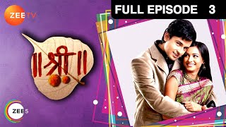 Shree  Full Ep  3  Shree Hari Kangna Nikki Saptarishi Patil Bai Naveli Narrotam  Zee TV [upl. by Arymas]