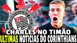 MERCADO AGITADO CORINTHIANS MONITORA CUELLAR E CHARLES PODEM CHEGAR [upl. by Wehttam]