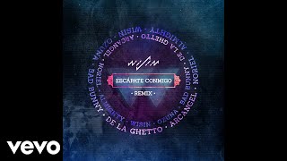 Wisin  Escápate Conmigo ft Ozuna Bad Bunny De La Ghetto Arcángel Noriel Almighty [upl. by Constantino984]