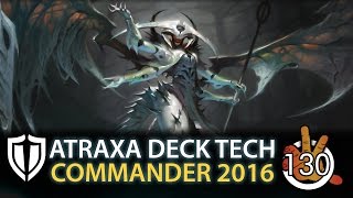 Atraxa Praetors Voice  Breed Lethality C16 Deck Tech  The Command Zone 130 [upl. by Aljan]