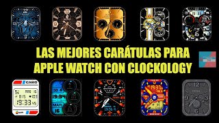 LAS MEJORES CARÁTULAS CLOCKOLOGY APPLE WATCH WATCH FACES [upl. by Nojid]