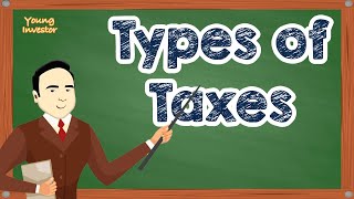 Types of taxes [upl. by Anitsahs672]