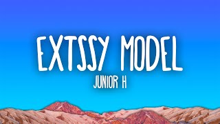 Junior H  Extssy Model [upl. by Badr]