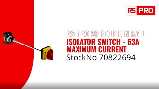 RS PRO 466277  3 Pole DIN Rail Isolator Switch 63A 70822694 [upl. by Ari]