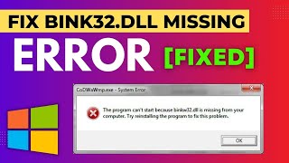 binkw32dll How to Fix binkw32dll Was Not Found Windows 10 SOLVED [upl. by Paulina]