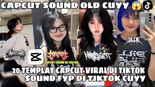 Kumpulan 20 TEMPLAT JEDAG JEDUG CAPCUT TERBARU 2024  CAPCUT SOUND OLD CUYY 😱 [upl. by Kaya]