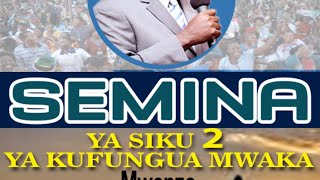 SEMINA MAALUM YA KUFUNGUA MWAKA MKOA WA MWANZA TAREHE 06 NA 07 FEBRUARY 2021 [upl. by Graehl]