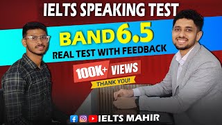 IELTS Speaking Band 65 Real Test  with Feedback  IELTS Mahir [upl. by Haras]