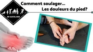 Comment soulager les douleurs du pied [upl. by Neehs]