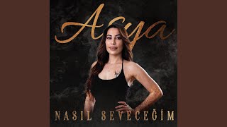 Nasıl Seveceğim [upl. by Colene]