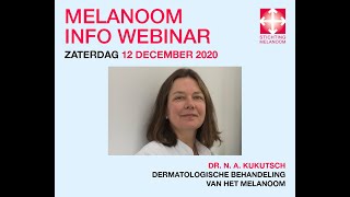 Melanoom Info Webinar serie 3 Dermatologische behandeling melanoom [upl. by Cecilius809]