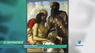 “Il Compianto su Cristo morto” di Giovanni Bellini con Nadia Righi [upl. by Natanoj]