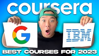 The Top 5 Coursera Courses YOU NEED TO TAKE in 2023 Google  IBM Certifications [upl. by Elcin]