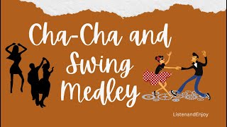 CHACHA and SWING MEDLEY [upl. by Odnomor]