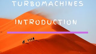 Module1Lec1Introduction to Turbomachines [upl. by Yahsan]