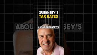 What Are Guernsey’s Tax Rates [upl. by Pump192]