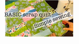 BASIC scrap quilt  make an easy quilt with scraps and strips [upl. by Atteiluj672]