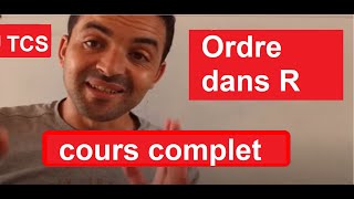 Maths tronc commun Ordre dans R Leçon complet شرح مفصل للدرس [upl. by Bravin]