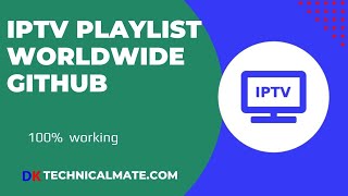 Free 8000 IPTV Playlist Worldwide GitHub [upl. by Ymot787]