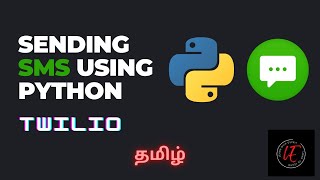 Sending SMS using Python  Twilio  Tamil  Learn with Esprit [upl. by Anaerol]