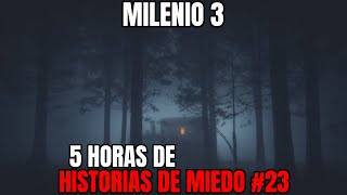 Milenio 3  Especial 5 Horas de Historias de miedo 23 [upl. by Gerc]